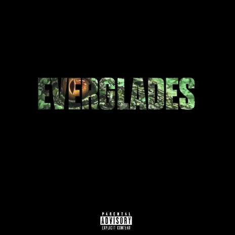 Everglades | Boomplay Music