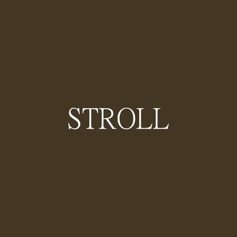 Stroll | Boomplay Music