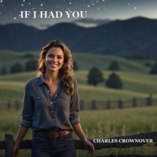 If I Had You lyrics | Boomplay Music