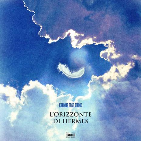 L'Orizzonte Di Hermes ft. Think | Boomplay Music