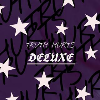 TRUTH HURTS (DELUXE)