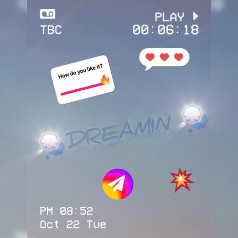 dreamin | Boomplay Music