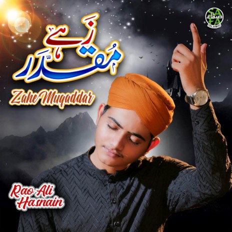 Zahe Muqaddar | Boomplay Music