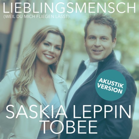 Lieblingsmensch (Weil Du mich fliegen lässt) (Akustik Version) ft. Tobee | Boomplay Music