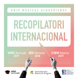 Unió Musical Alqueriense WMC Kerkrade - IBK Alemania - CIBM Valencia