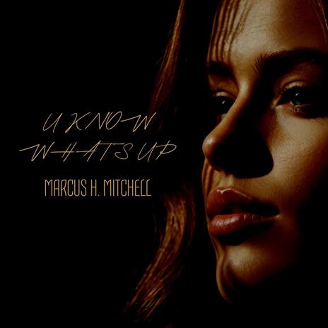 U KNOW WHAT'S UP | Boomplay Music