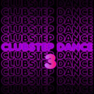 Clubstep Dance 3 ft. N30NV0RT3X lyrics | Boomplay Music