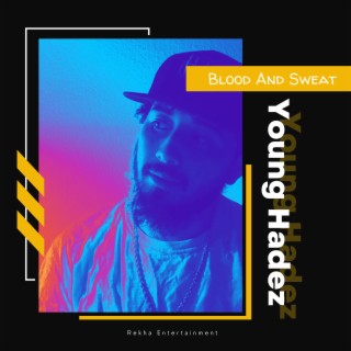 Blood and Sweat lyrics | Boomplay Music