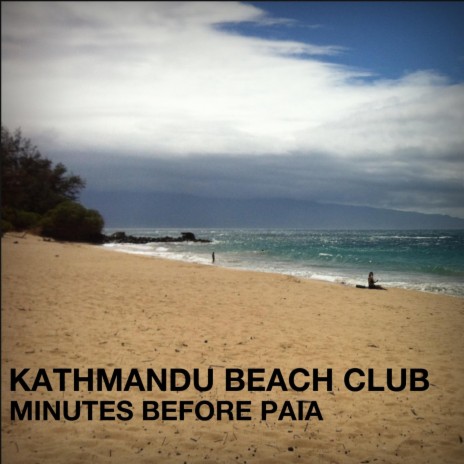 Minutes before Paia (Minutes before Paia) | Boomplay Music