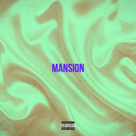 Mansion | Boomplay Music