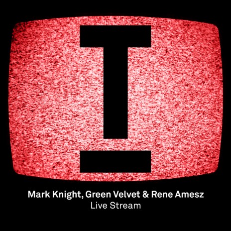 Live Stream (Original Mix) ft. Green Velvet & Rene Amesz