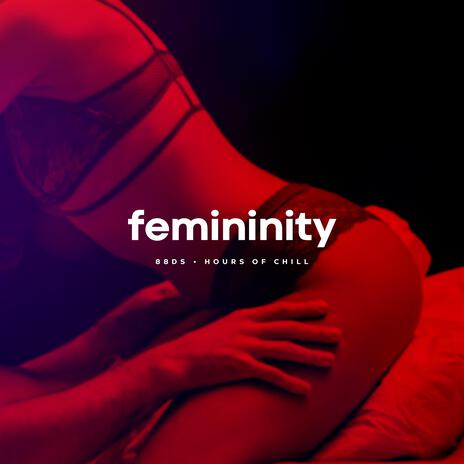 Femininity (Sexual Healing Lofi Beat) | Boomplay Music