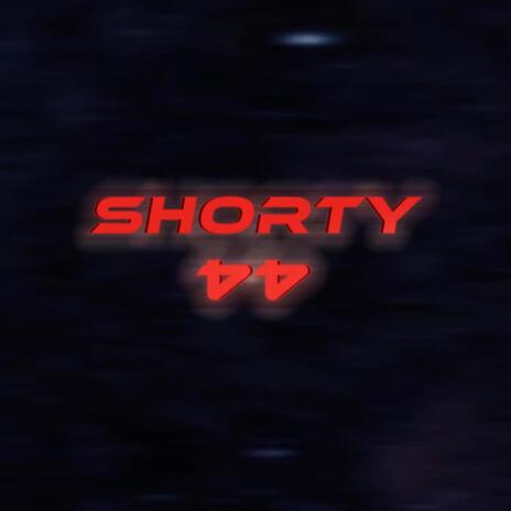 SHORTY 44 ft. D.Rose | Boomplay Music