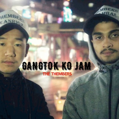 Gangtok Ko Jam
