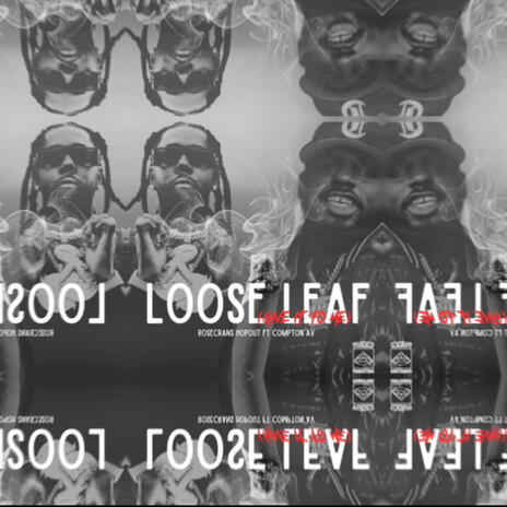 Loose Leaf ft. Compton Av | Boomplay Music