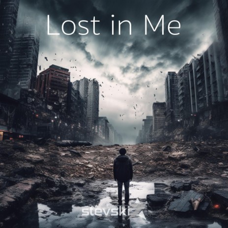 Lost in me | Boomplay Music