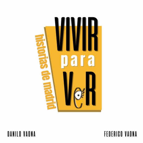 Vivir para Ver ft. Federico Vaona | Boomplay Music