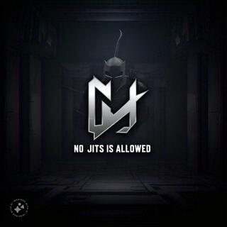 No Jits Is Allowed