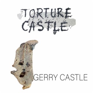 GERRY CASTLE