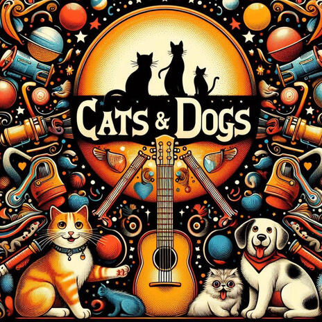 Cats & Dogs