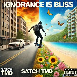 Ignorance is bliss