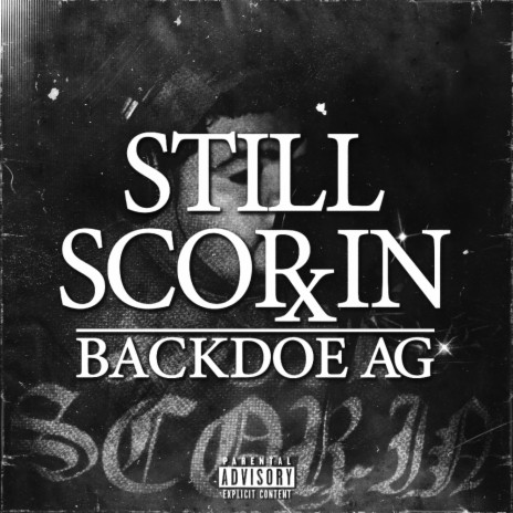 Still Scorin | Boomplay Music