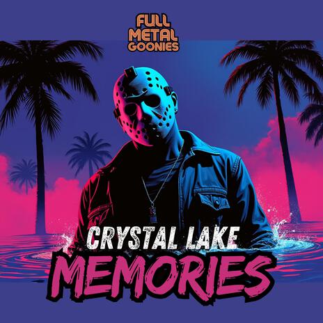 Crystal Lake Memories