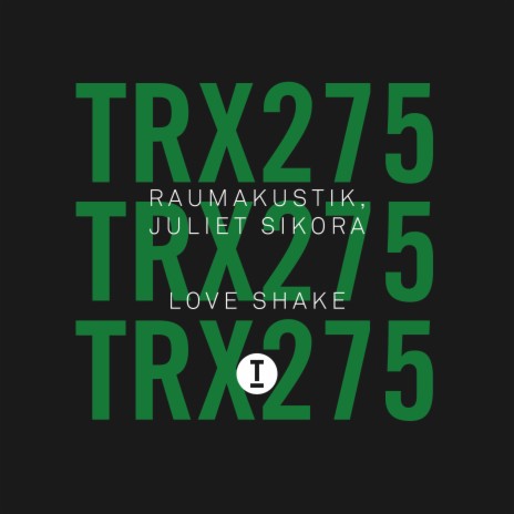 Love Shake (Extended Mix) ft. Juliet Sikora