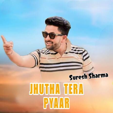 Jhutha Tera Pyaar | Boomplay Music