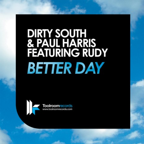 Better Day (Adam K & Addy Remix) ft. Paul Harris & Rudy | Boomplay Music