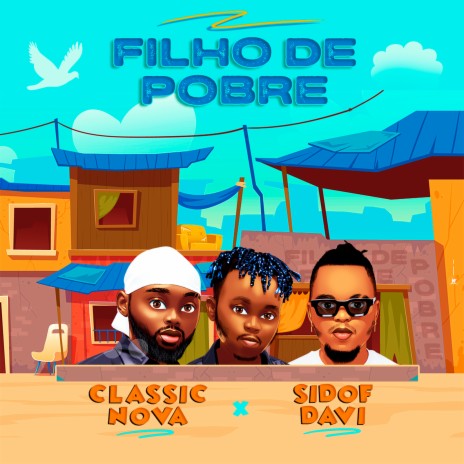 Filho De Pobre ft. Sidof Davi | Boomplay Music