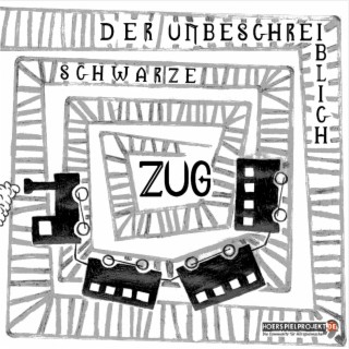 Der unbeschreiblich schwarze Zug (Hörspiel)