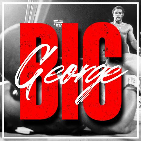 Big George | Boomplay Music