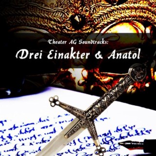 Theater AG Soundtracks: Drei Einakter & Anatol