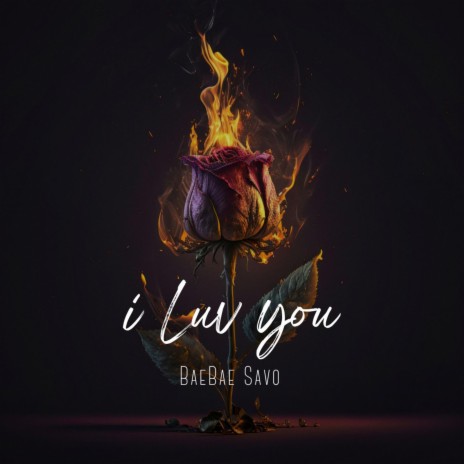 I Luv You | Boomplay Music