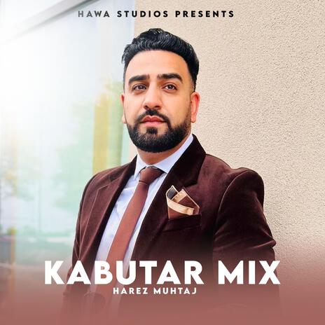 Kabutar ft. Harez Muhtaj