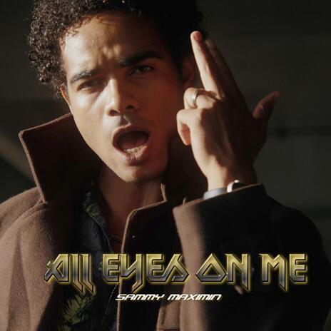 All Eyes On Me | Boomplay Music