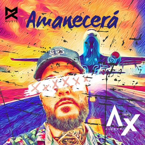 Amanecerá | Boomplay Music