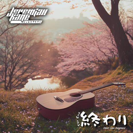 THE END (Acoustic Version) ft. Leo Iwasaki | Boomplay Music