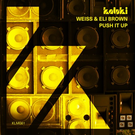 Push It Up (Original Mix) ft. Eli Brown | Boomplay Music