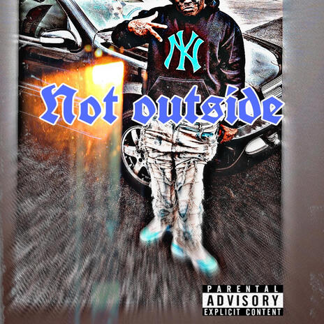 Not outside | Boomplay Music