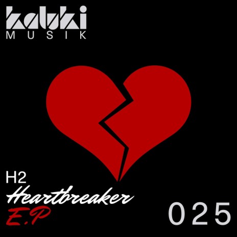 Heartbreaker (Original Mix) | Boomplay Music