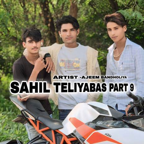 Sahil Teliyabas Part 9 | Boomplay Music