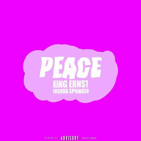 Peace ft. Joshua Springer | Boomplay Music