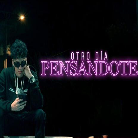 Otro dia Pensandote | Boomplay Music