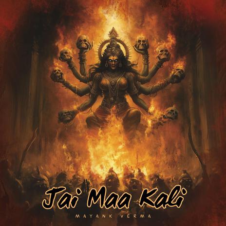 Jai Maa Kali | Boomplay Music