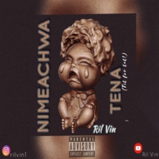 Nimeachwa Tena/Tit For Tat lyrics | Boomplay Music