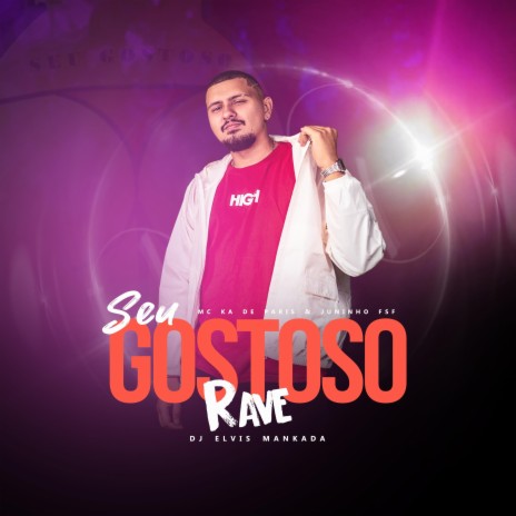 RAVE SEU GOSTOSO | Boomplay Music