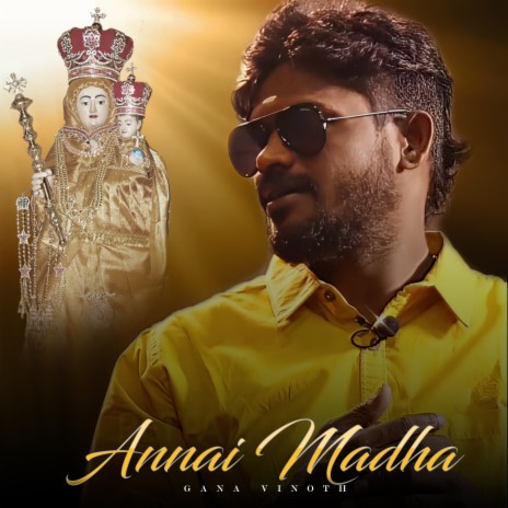 Annai Madha | Boomplay Music