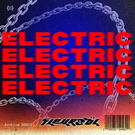 ELECTRIC | Boomplay Music